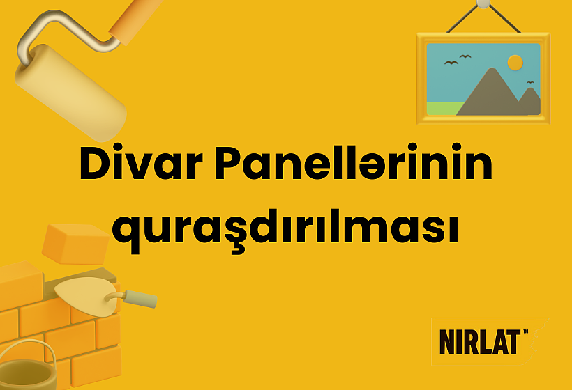 Divar Panelləri Nədir? Divar Panellərinin Quraşdırılması